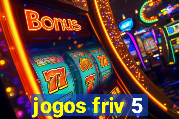 jogos friv 5